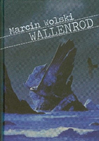 Marcin Wolski — Wallenrod