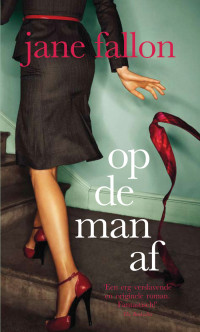 Jane Fallon — Op de man af