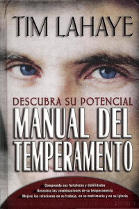 Tim Lahaye — Manual Del Temperamento