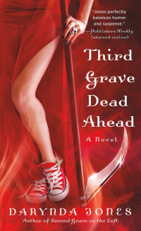 Darynda Jones — Third Grave Dead Ahead