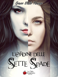 Grace White Flower [Flower, Grace White] — L'ordine delle sette spade