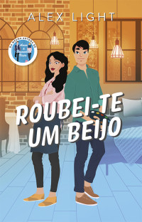 Alex Light — Roubei-te um beijo