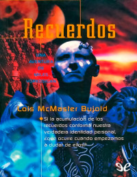 Lois McMaster Bujold — RECUERDOS