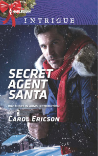 Carol Ericson — Secret Agent Santa