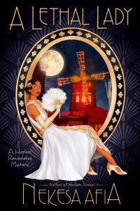 Nekesa Afia — A Lethal Lady (Harlem Renaissance Mystery 3)