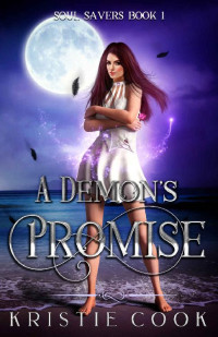 Kristie Cook [Cook, Kristie] — A Demon's Promise