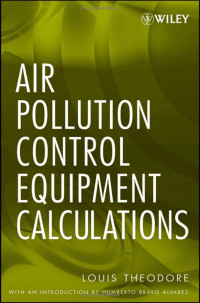 Louis Theodore — Air Pollution Control Equipment Calculations