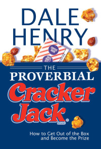 Dale Henry [Henry, Dale] — The Proverbial Cracker Jack