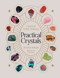 Kathy Banegas — Practical Crystals