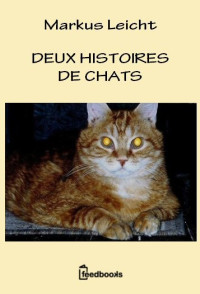 Leicht, Markus — Deux histoires de chats