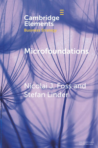 Nicolai J. Foss & Stefan Linder — Microfoundations