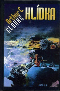 Arthur C. Clarke — Hlídka