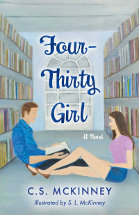 C.S. McKinney — Four-Thirty Girl