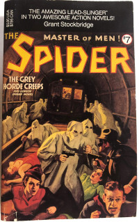 Grant Stockbridge — The Spider, The Grey Horde Creeps: King of the Red Killers/Green Globes of Death (Masters of Men, No 7)