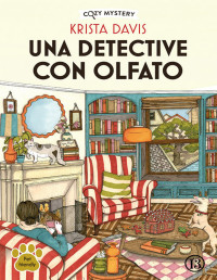 Krista Davis — Una Detective Con Olfato