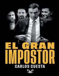 Carlos Cuesta — El gran impostor