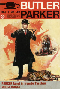 Guenter Doenges — Butler Parker 174-1 - PARKER langt in fremde Taschen
