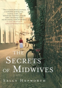 Sally Hepworth — The Secrets of Midwives