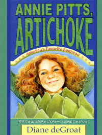 DeGroat, Diane — Annie Pitts, Artichoke