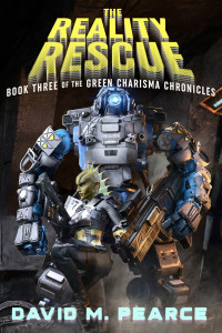 David Pearce — The Reality Rescue: Book Three of the Green Charisma Chronicles