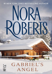 Nora Roberts — Gabriel's Angel