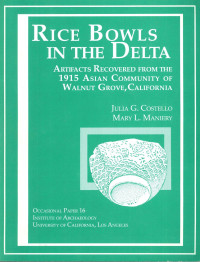 Julia G. Costello, Mary L. Maniery — Rice Bowls in the Delta