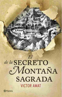 Víctor Amat — El secreto de la montaña sagrada