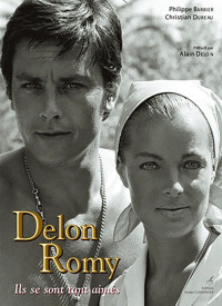 Philippe Barbier, Christian Dureau — Delon-Romy. Ils se sont tant aimes