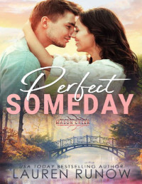 Lauren Runow — Perfect Someday (Mason Creek Book 28)