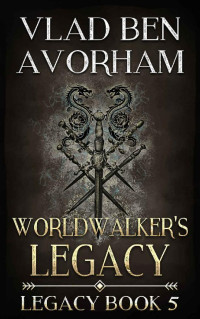 Vlad ben Avorham [Avorham, Vlad ben] — Worldwalker's Legacy