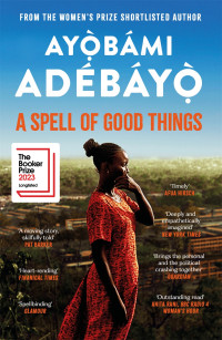 Ayọ̀bámi Adébáyọ̀ — A Spell of Good Things