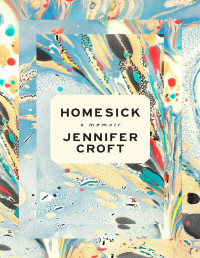 Jennifer Croft — Homesick