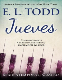 E. L. Todd — Jueves