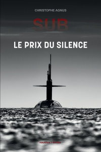 Agnus, Christophe — Le prix du silence