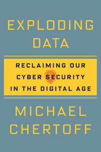 Michael Chertoff — Exploding Data