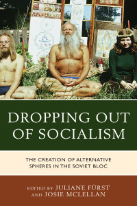 Juliane Fürst, Josie McLellan & Josie McLellan — Dropping Out of Socialism