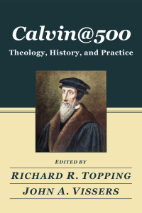 Richard R. Topping;John A. Vissers; — CALVIN@500