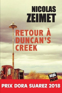 Zeimet Nicolas [Zeimet Nicolas] — Retour à Duncan's Creek