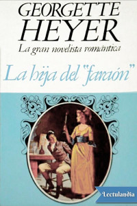 Georgette Heyer — La hija del faraón