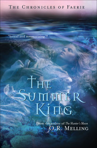 O. R. Melling — The Summer King