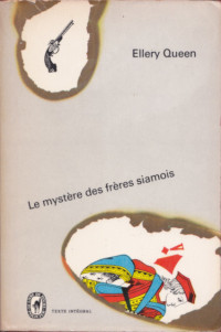 Ellery Queen — [Ellery Queen-07] Le mystère des frères siamois