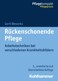 Gerti Wewerka — Rückenschonende Pflege