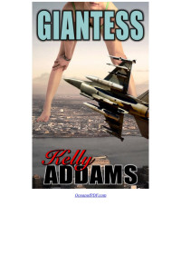 Kelly Adams  — Giantess