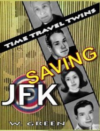 W. Green [Green, W.] — Saving JFK