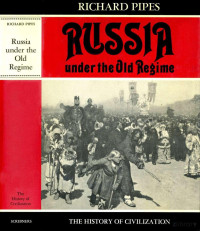 Pipes — Russia Under the Old Regime (1974)