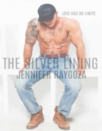 Jennifer Raygoza — The Silver Lining