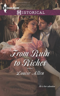 Louise Allen — From Ruin to Riches