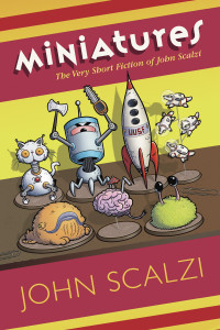 John Scalzi — Miniatures