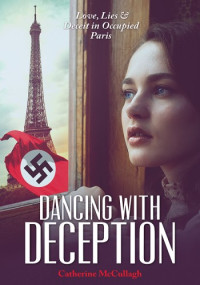 Catherine McCullagh — Dancing with Deception