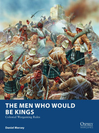 Daniel Mersey — The Men Who Would Be Kings